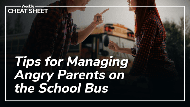 Tips for Managing Angry Parents on the School Bus